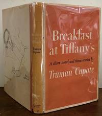 Breakfast at Tiffany's; A Short Novel and Three Stories
