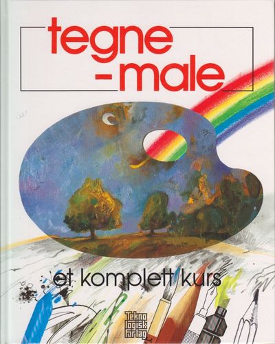 Tegne - male. Et komplett kurs.