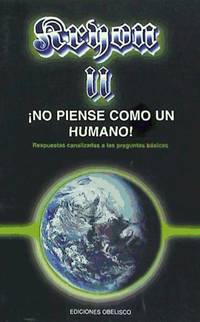 KRYON II- NO PIENSE COMO UN HUMANO