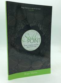 STILL POINT: Loss, Longing, and Our Search for God