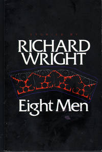 Eight Men (Classic Reprint Series) by Wright, Richard - 1987