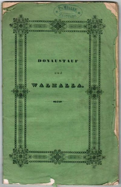 Donaustauf und Walhalla.