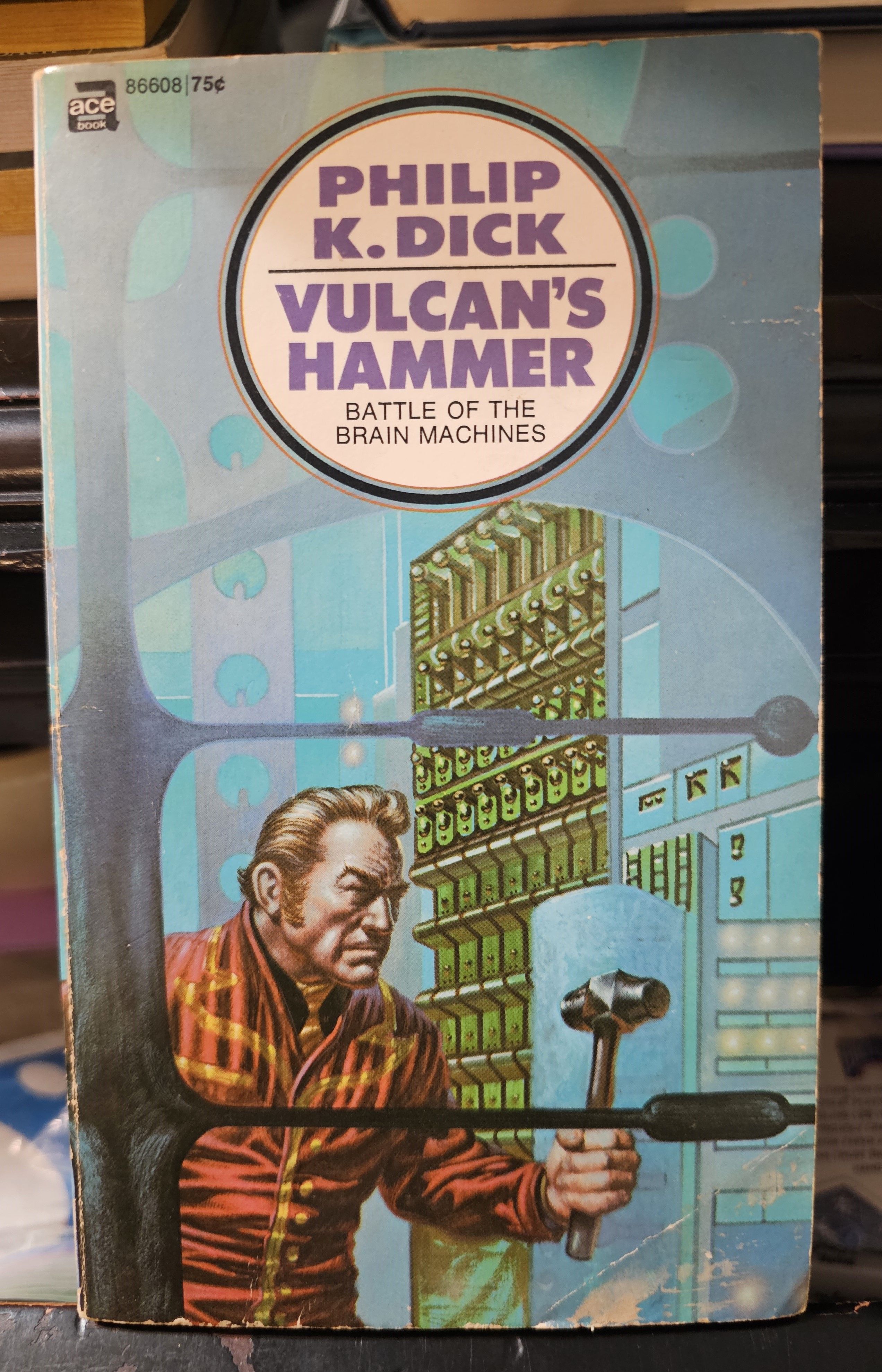 Vulcan's Hammer by Philip K. Dick | 1960 | Ace Books | - Biblio