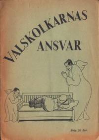 Valskolkarnas ansvar.