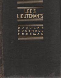 Lee's Lieutenants: A Study in Command - 3 Volume Set