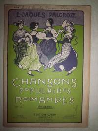 Chansons Populaires Romandes, 2nd Series, No. 4 by Émile Jaques-Dalcroze - Paperback - from Nocturne Books and Music (SKU: 000379)