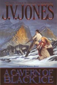 A Cavern of Black Ice (Sword of Shadows) by Jones, J. V