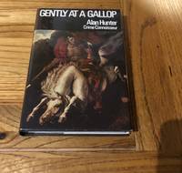 GENTLY AT THE GALLOP