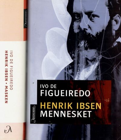 Henrik Ibsen. Mennesket + Masken. 2 bd.