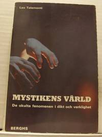 Mystikens värld. De ockulta fenomenen i dikt och…