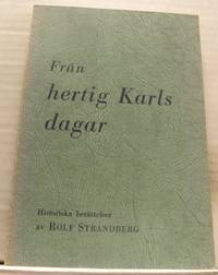 Från hertig Karls dagar. Historiska berättelser.