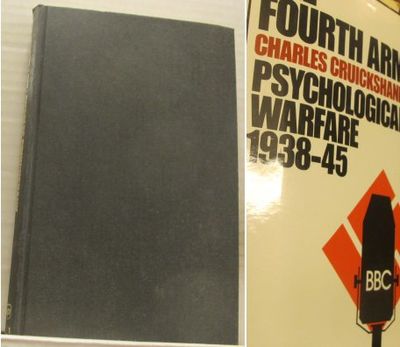 The Fourth Arm. Psychological Warfare 1938-1945.