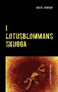 I Lotusblommans skugga.