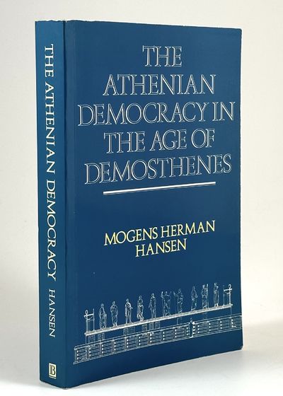 The Athenian Democracy in the Age of Demosthenes.…