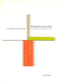 Minimal to the Max: the Brownstone Collection at the Norton Museum of Art