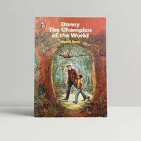Danny The Champion Of The World - Inscribed by Roald Dahl To Richard