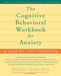 Cognitive Behavioral Workbook for Anxiety