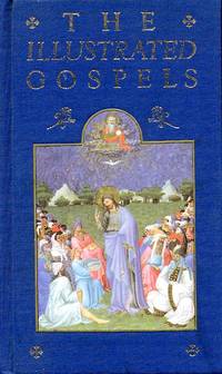 The Illustrated Gospels by The Editor - 1985