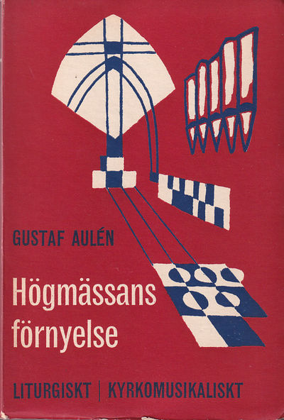 Högmässans förnyelse liturgiskt och…