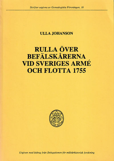 Rulla över befälskårerna vid Sveriges armé och…