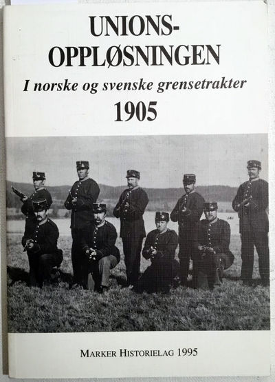 Unionsoppløsningen i norske og svenske…