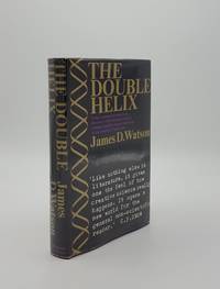 THE DOUBLE HELIX A Personal Account of the Discovery of the Structure of DNA by WATSON James D