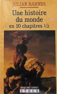 Une histoire du monde en 10 chapitres 1/2