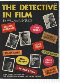 THE DETECTIVE IN FILM - William K. Everson (Citadel Press Book 1980)