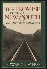 The Promise of the New South: Life After Reconstruction