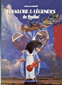 cover of Folklore & légendes du Quebec