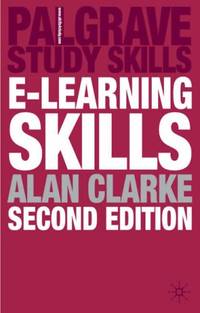 e-Learning Skills: 11 (Palgrave Study Skills)