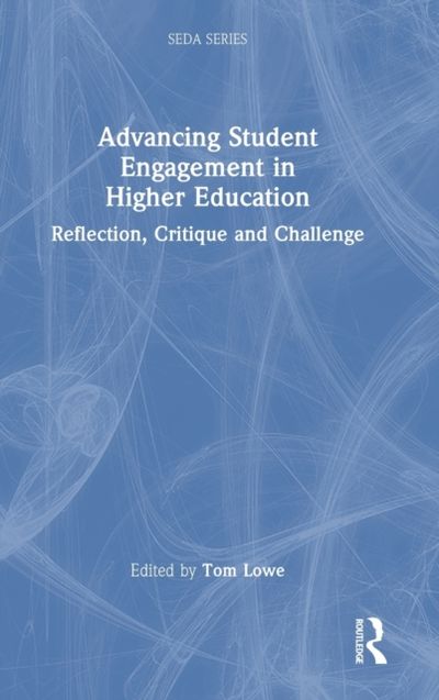 Advancing Student Engagement in Higher Education by N/A | Hardback ...
