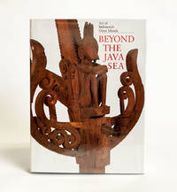 Beyond the Java Sea: Art of Indonesia's Outer Islands