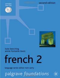 Foundations French 2 (Palgrave Foundation Series Languages) by K. Beeching