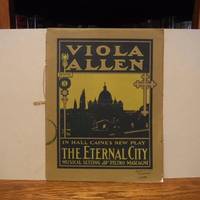 Viola Allen in Hall Caine&#039;s New Play The Eternal City by Mascagni, Pietro - 1902