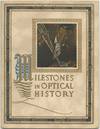 Milestones in Optical History