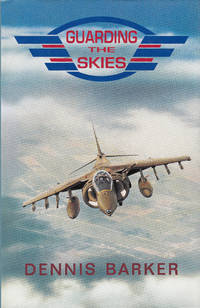 Guarding the Skies: An Unofficial Portrait of the Royal Air Force