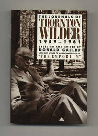 The Journals Of Thornton Wilder, 1939-1961