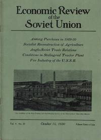 Economic Review of the Soviet Union Volume V, Number 20 October 15, 1930