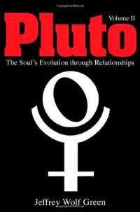 Pluto, Vol. 2: The Soul's Evolution Through Relationships