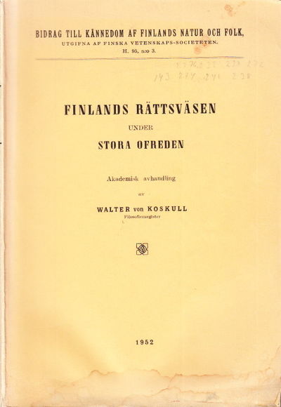 Finlands rättsväsen under Stora ofreden. Ak. avh.