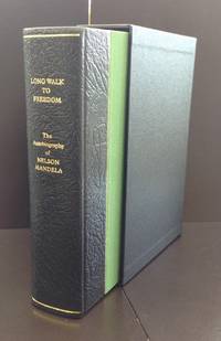 A Long Walk To Freedom : Limited Edition Signed By The Author