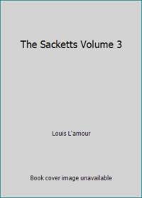 The Sacketts Volume 3 by Louis L'amour - 1980