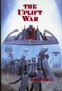 THE UPLIFT WAR by Brin, David - 1987