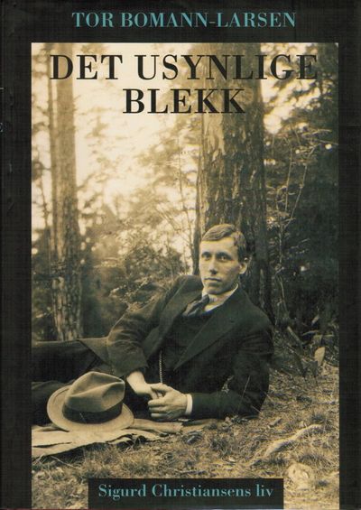 Det usynlige blekk. Sigurd Christiansens liv.