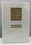 Twenty-five Years of the Weather Bird Press. At various locations but under one master: V. Gerry. With a critical introduction by Bunston Quayles
