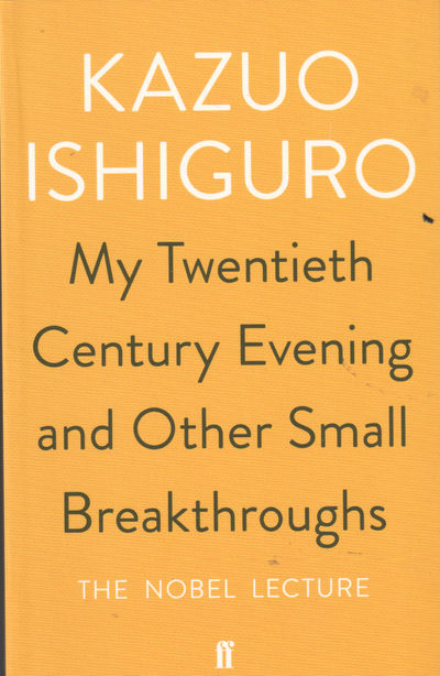 My Nobel Lecture. My Twentieth Century Evening…