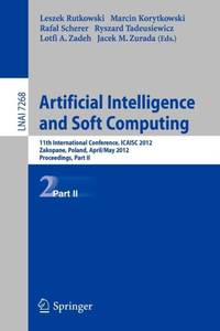Artificial Intelligence and Soft Computing : 11th International Conference, ICAISA 2012,...