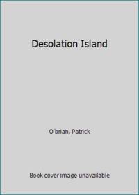 Desolation Island by O'Brian, Patrick - 1979