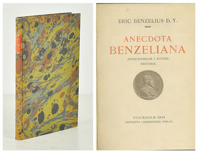 Anecdota Benzeliana. Eric Benzelius d.y:s…